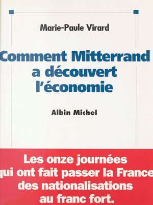 cover image of Comment Mitterrand a découvert l'économie